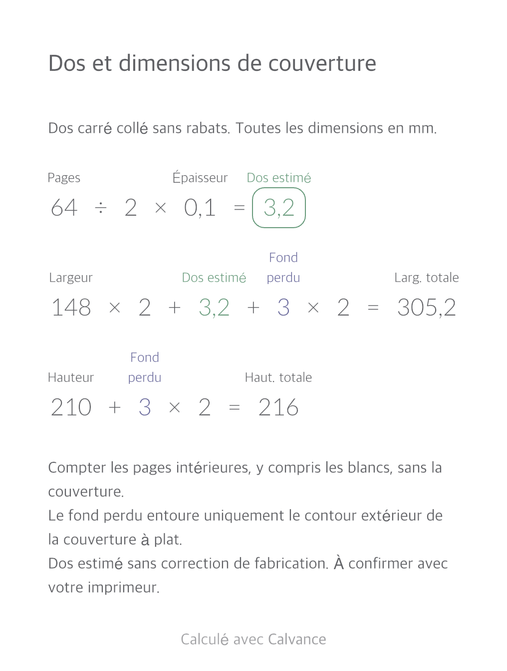 Modèle de calcul du dos et de la couverture à plat: 64 pages · dos 3,2 mm · couverture 305,2 × 216 mm. Exporté depuis Calvance avec les valeurs de l’exemple. Modifiez-les après l’importation.